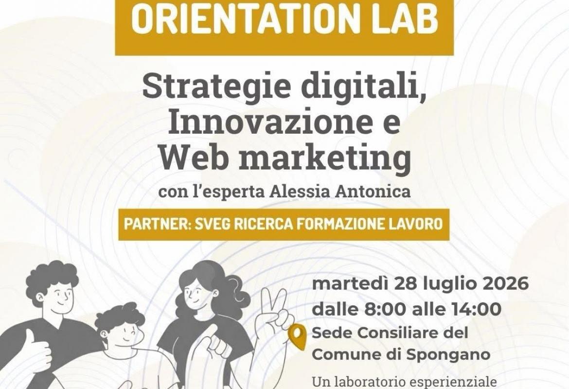 Locandina Orientation Lab Strategie digitali, innovazione e web marketing, Spongano 28 luglio 2026